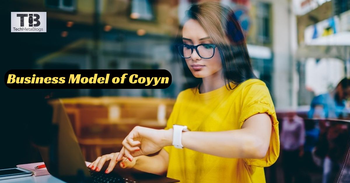 Exploring the Business Model of Coyyn