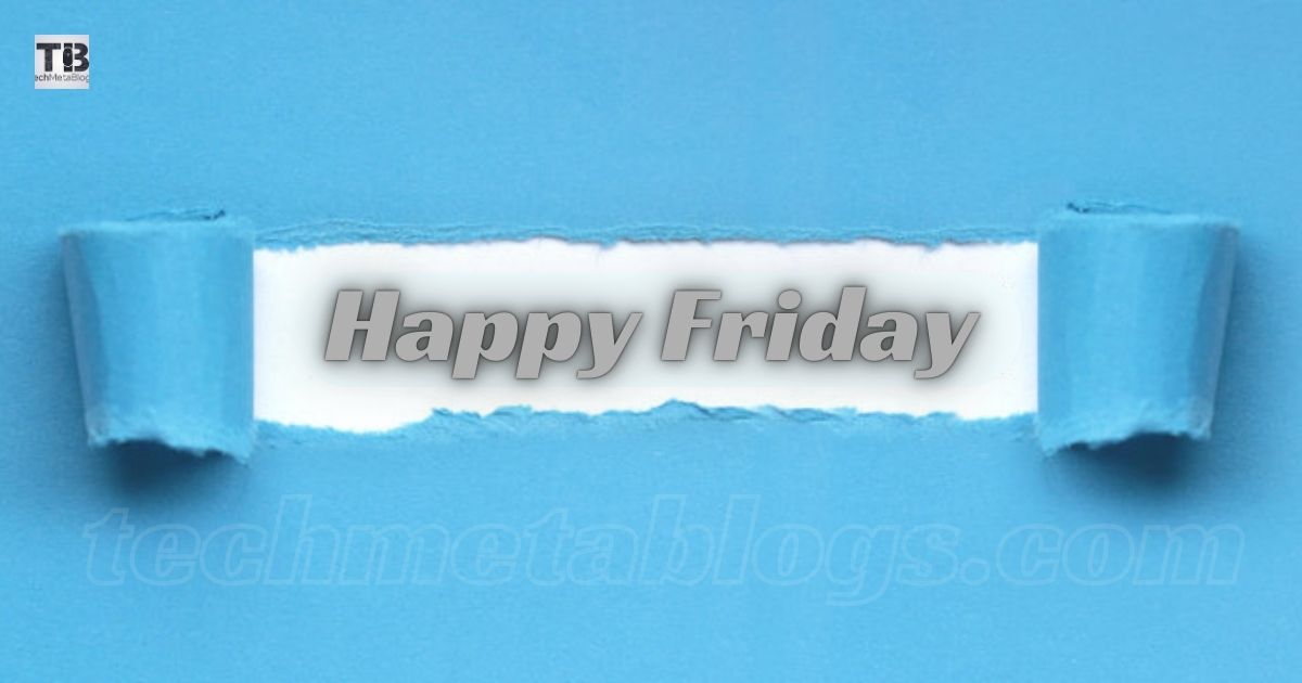 20 Creative Ways to Say “Happy Friday” (With Examples)