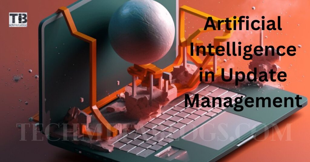 Artificial Intelligence in Update Management