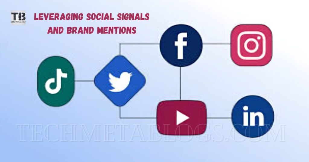 Leveraging Social Signals and Brand Mentions