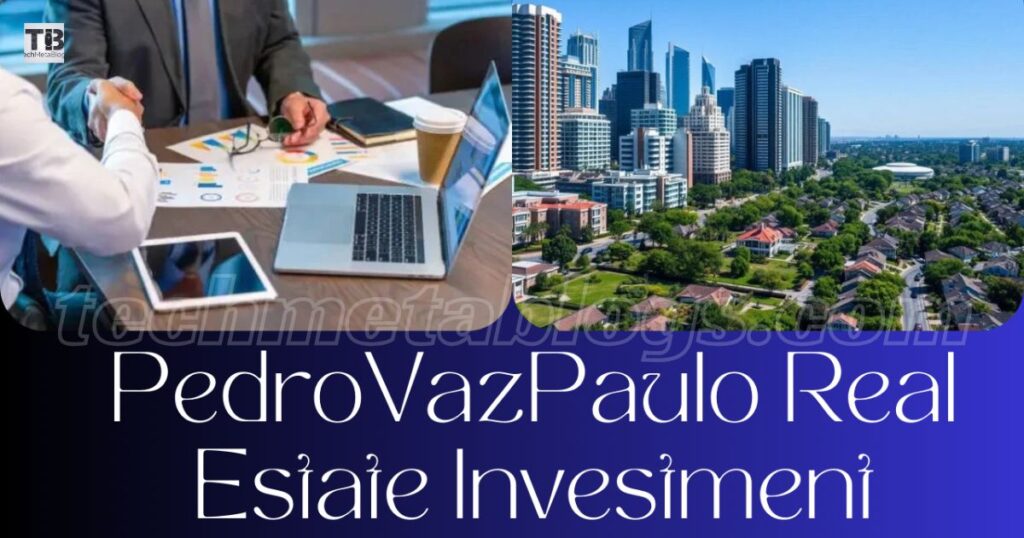 What is Pedrovazpaulo Real Estate Investment