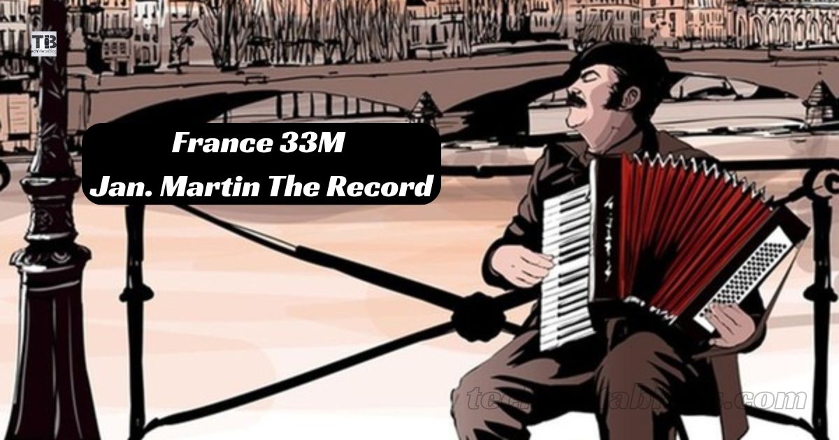 Discover the Magic of France 33M Jan. Martin TheRecord: A Journey Through French Music